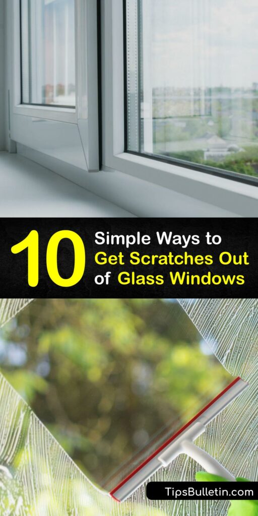 A deep scratch or minor scratch on your glass window or glass table top is unsightly. Fix scrapes with simple scratch removal techniques. Repair your window glass using toothpaste, metal polish, paste wax, and more. #remove #scratches #windows