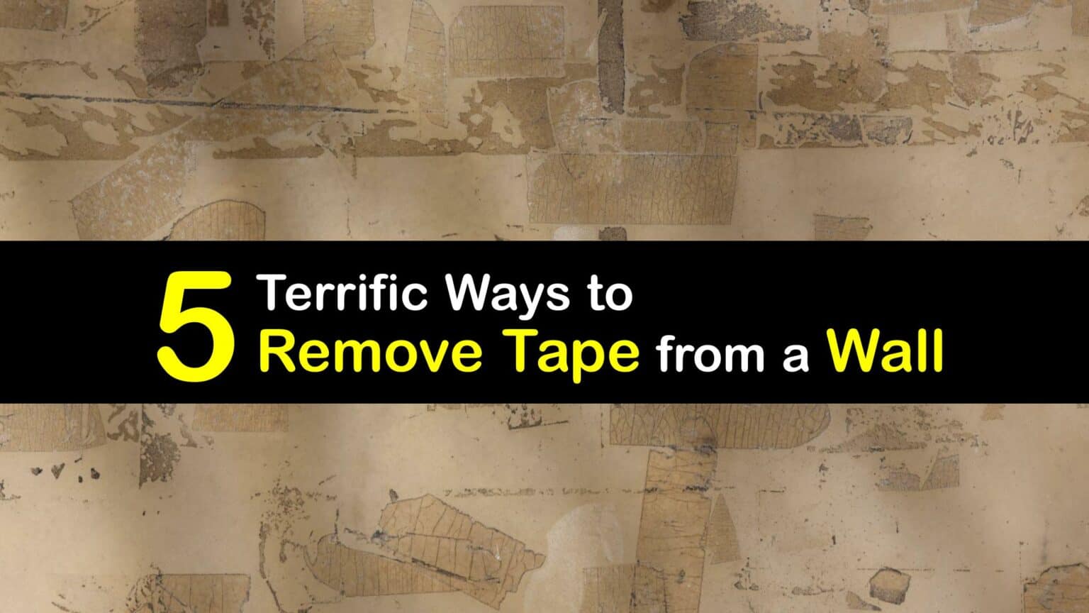 Tape Cleaning Fast Tricks for Getting Sticky Tape Off Walls