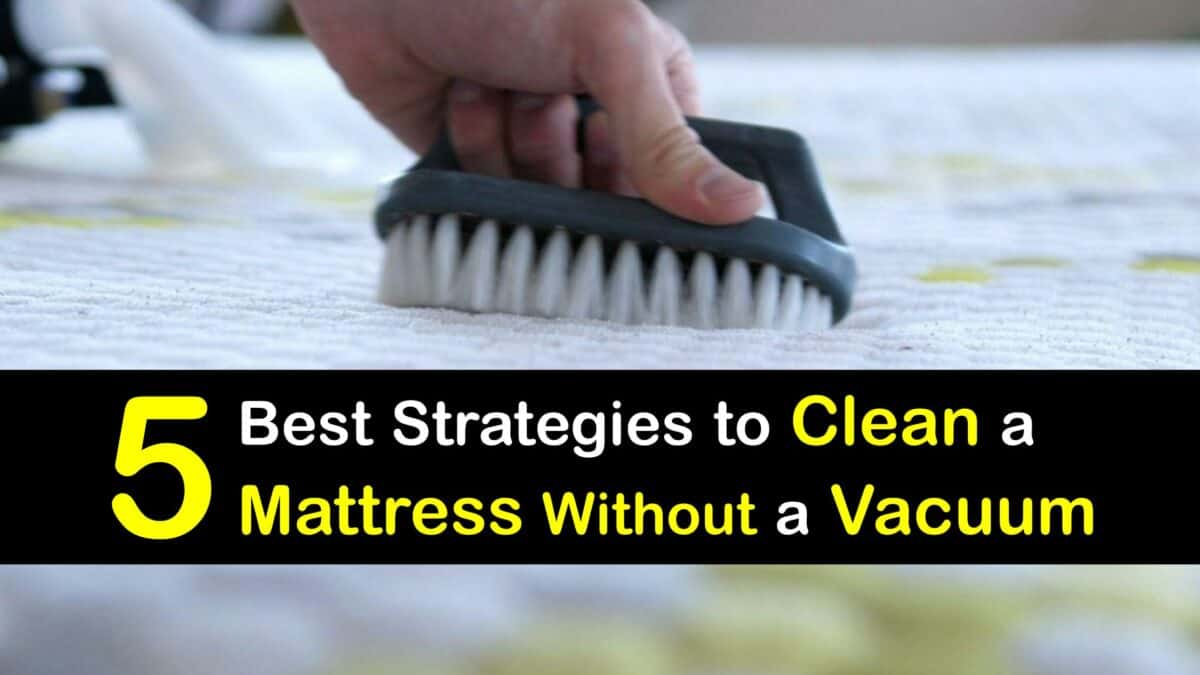 Mattress Care Tips for Cleaning a Mattress Without a Vacuum