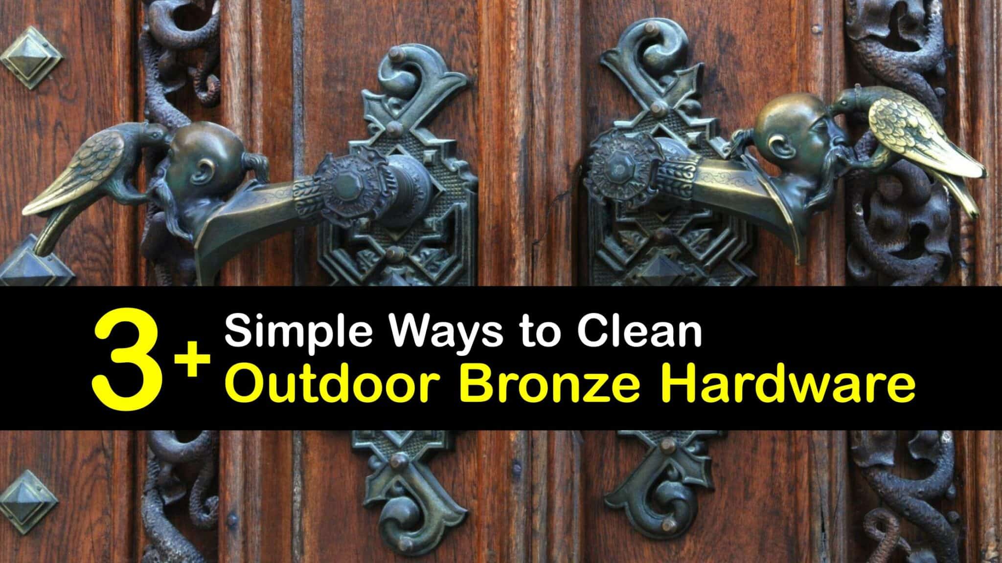 Hardware Care Excellent Ideas to Clean Bronze Door Hardware
