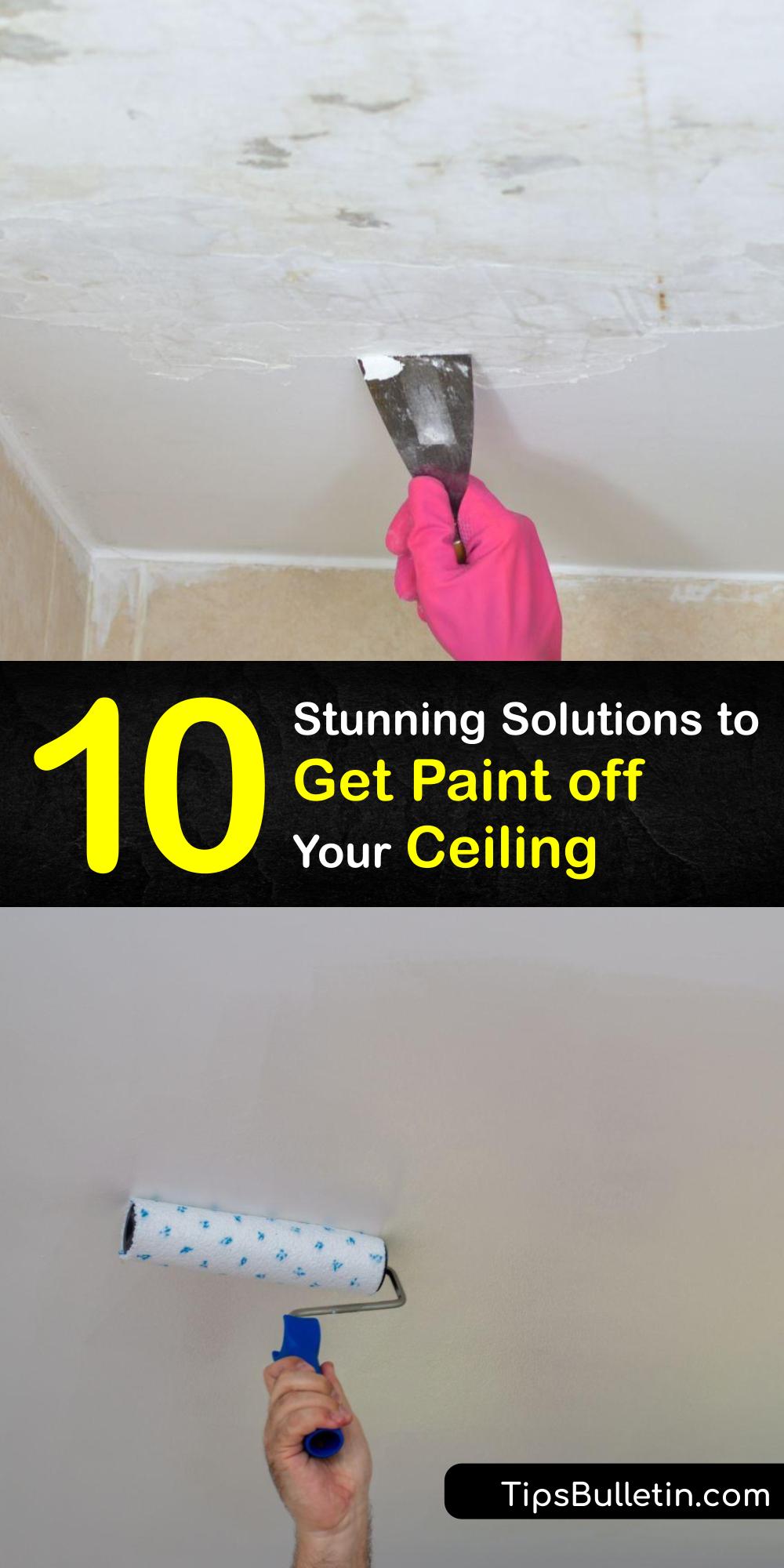 Paint Removal Fast Tricks for Cleaning Paint From the Ceiling