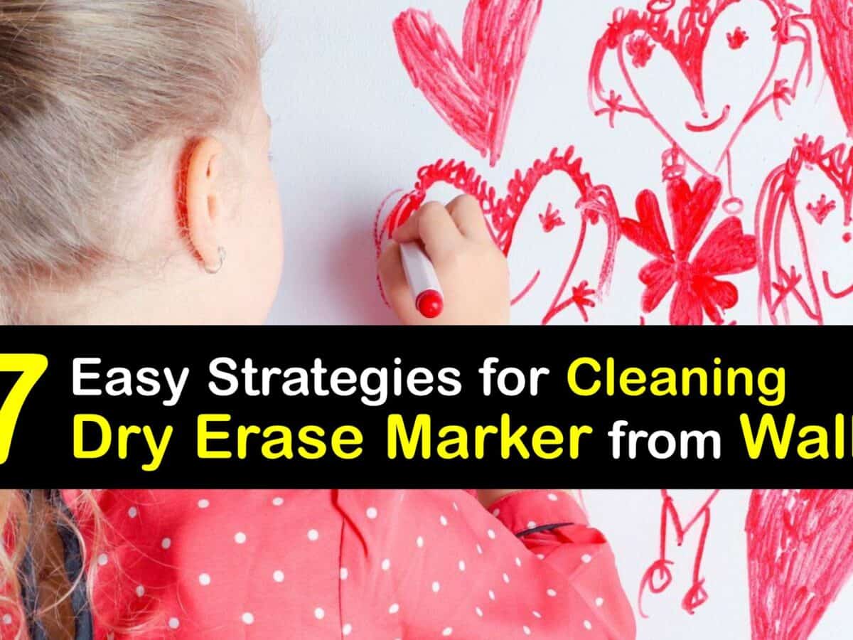 Dry Erase Marker Cleaning Ways to Get Marker Off the Wall