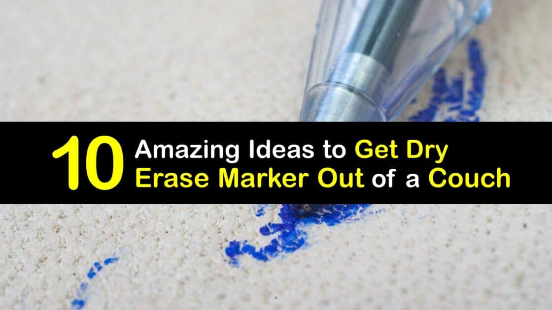 Marker Stains Guide to Remove Dry Erase Marker From a Sofa