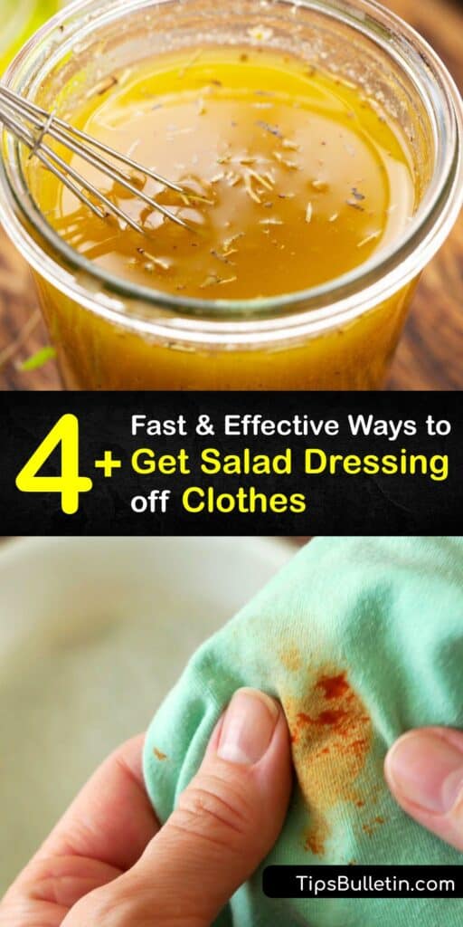 Grease stains caused by salad dressing spills aren’t the end of the world. Whether it’s a balsamic vinegar stain or other oil stain caused by salad dressing, we have the tips you need. Make grease stain removal simple with reliable stain remover recipes. #remove #salad #dressing #clothes