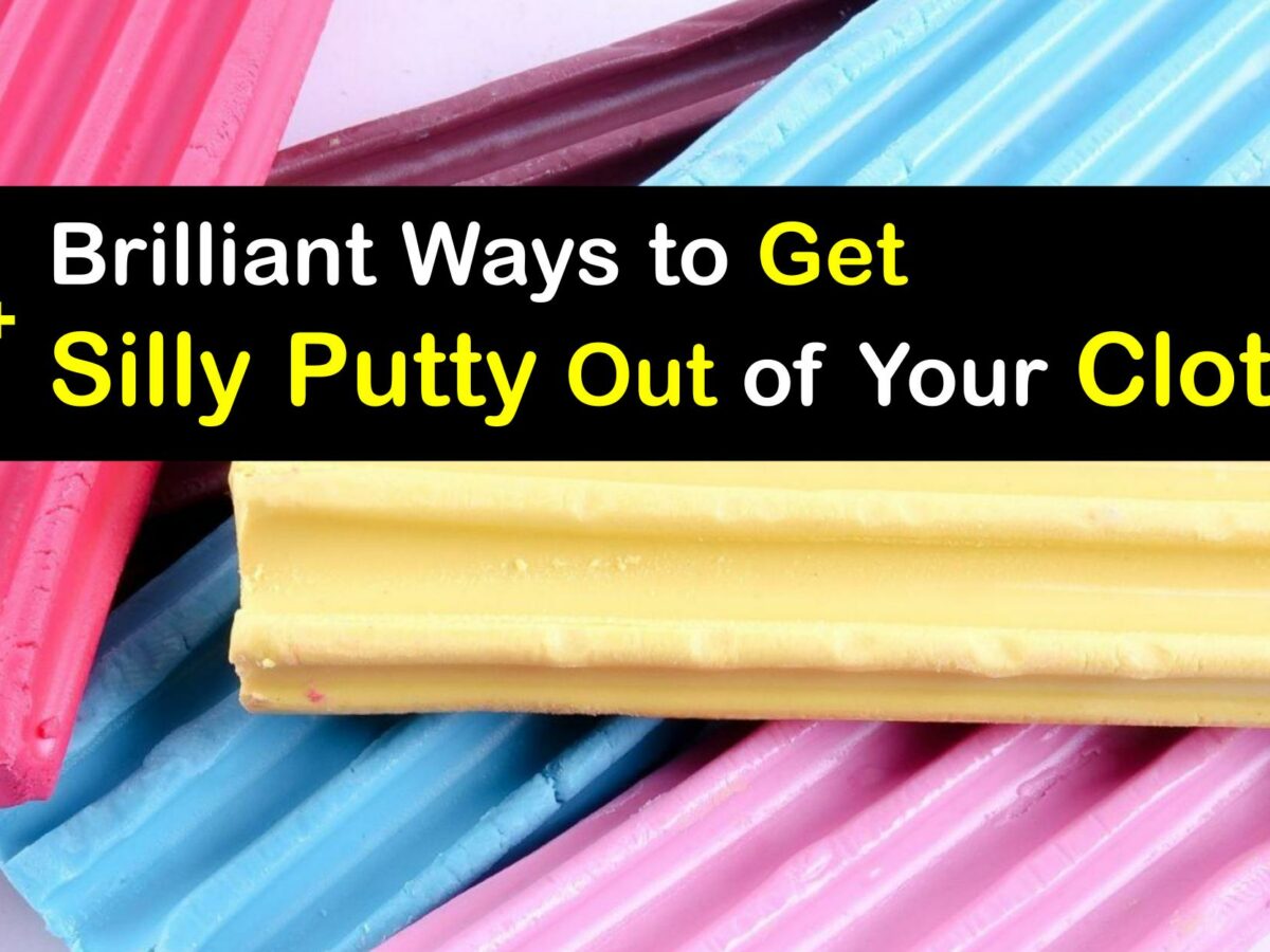 Silly Putty Removal Quick Ways To Get Off Clothes