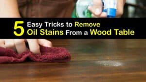 How to Remove Oil Stains From a Wood Table titleimg1