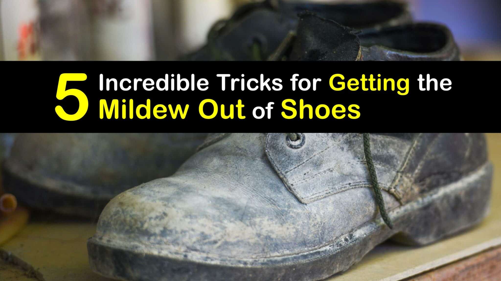 Stinky Shoes - Tricks for Removing Mildew Smell from a Shoe