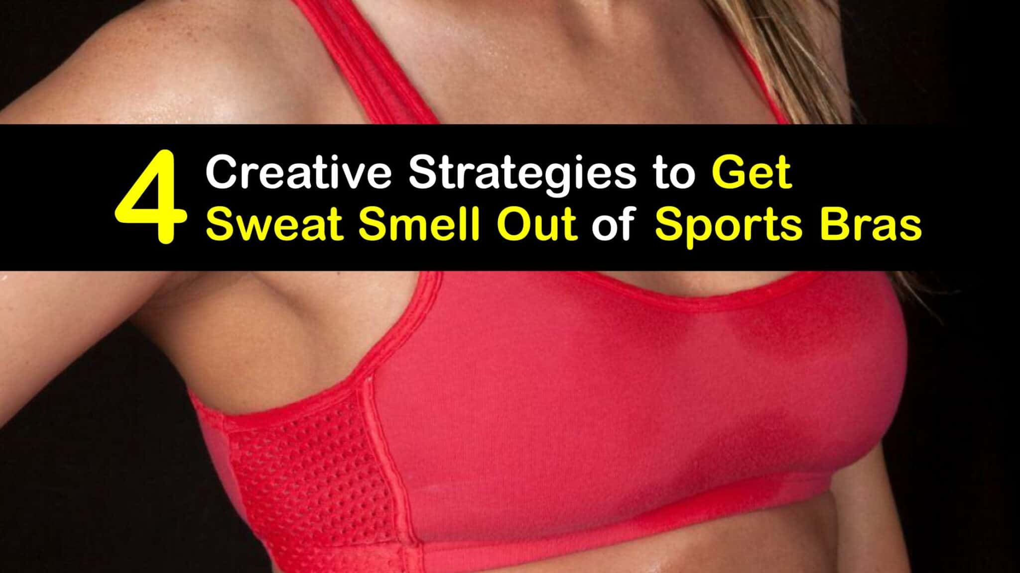 How To Get Smell Out Of Bras