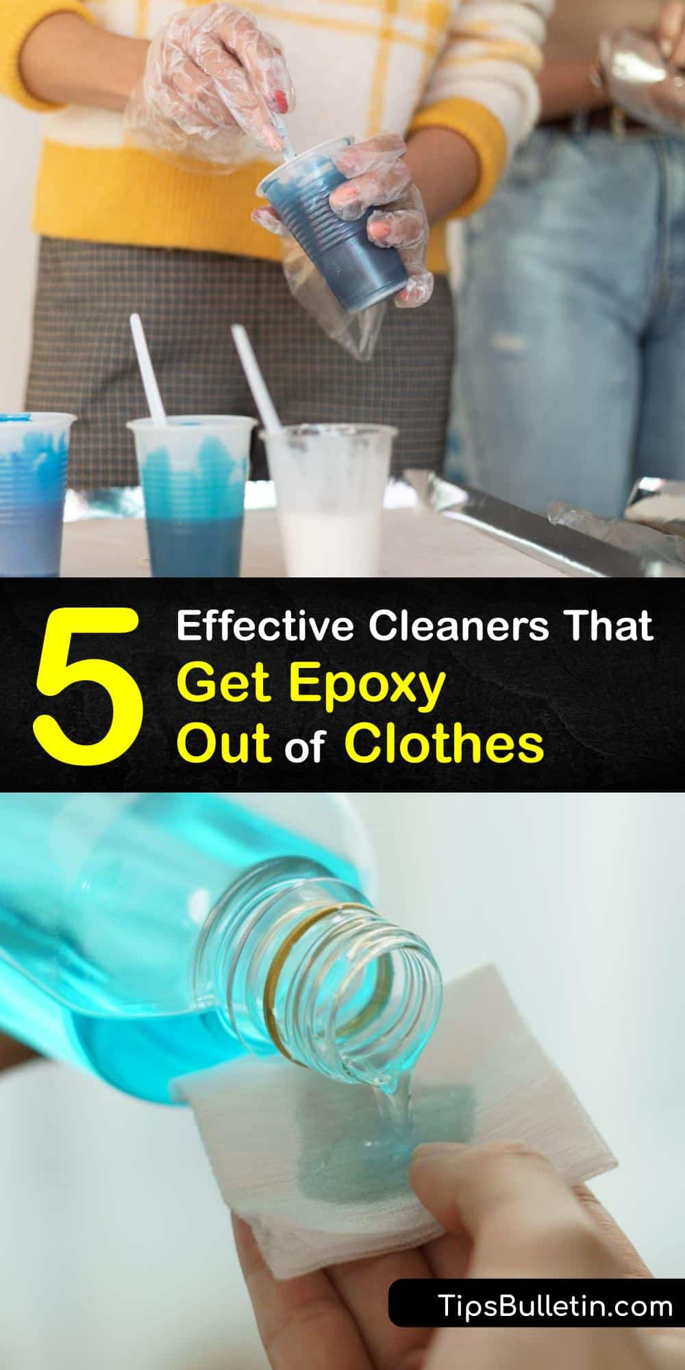 Eliminate Epoxy Stains Tricks to Remove Epoxy From Clothes