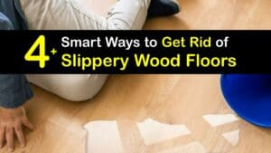 How to Get Rid of Slippery Wood Floors titleimg1