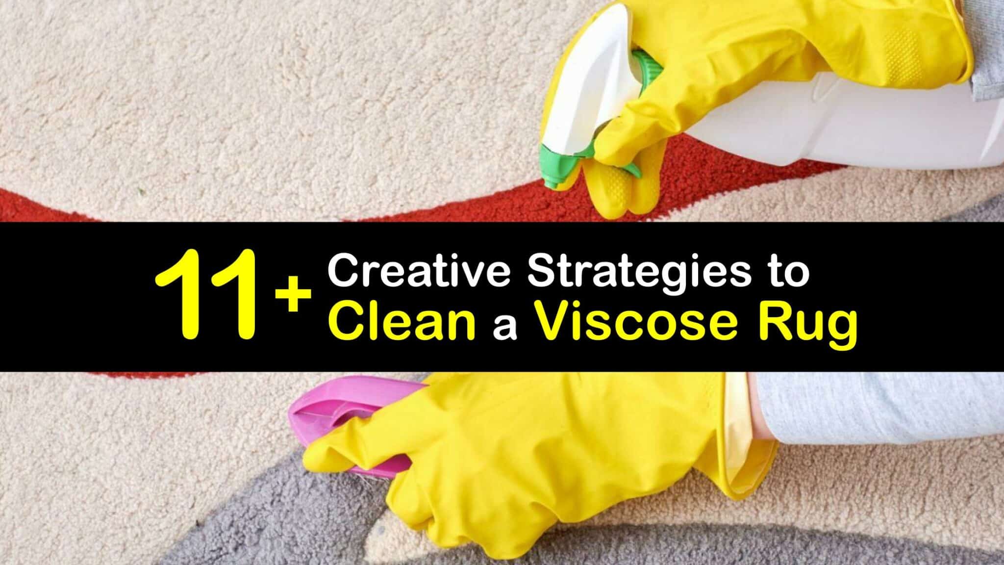 Viscose Rug Care Terrific Methods for Cleaning Viscose Rugs