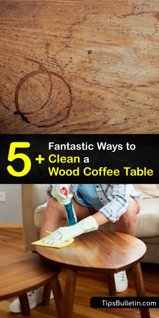 Wooden furniture needs a little more love than the average plastic coffee table. Discover how to remove water stains, treat heat marks, and clean crevices with budget-friendly ideas. Find out how to love your wood coffee table and protect it from life’s little surprises. #clean #wood #table #wood